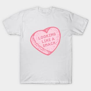 Looking Like a Snack T-Shirt